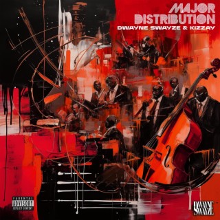 Major Distribution ft. Kizzay lyrics | Boomplay Music