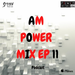 Am Power Mix EP 11