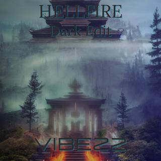 Hellfire (Dark Edit)