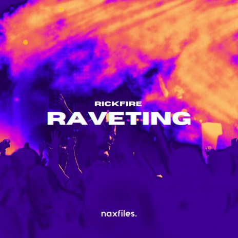 RAVETING (Extended Mix) | Boomplay Music