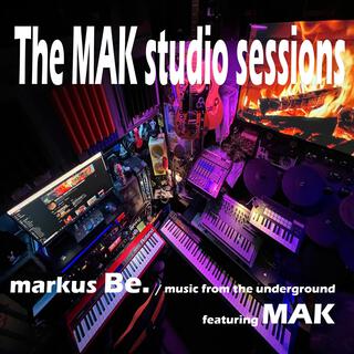 The MAK Studio Session / Volume One