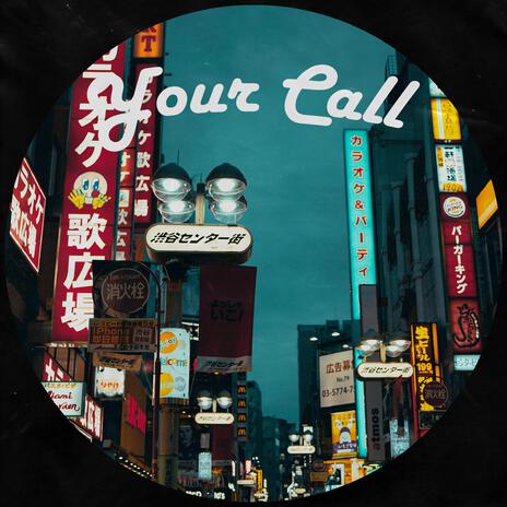 Your Call | Boomplay Music