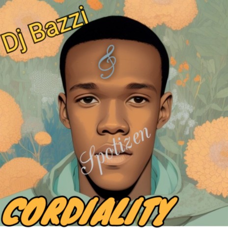 Cordiality ft. Dj Bazzi | Boomplay Music