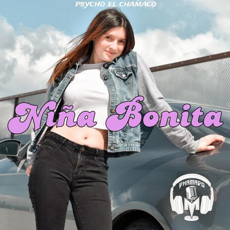 Niña Bonita | Boomplay Music