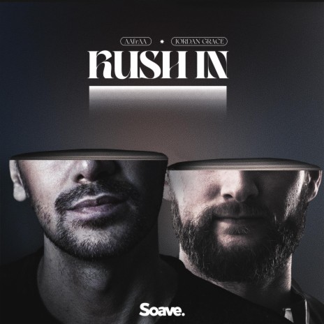Rush In ft. Jordan Grace | Boomplay Music
