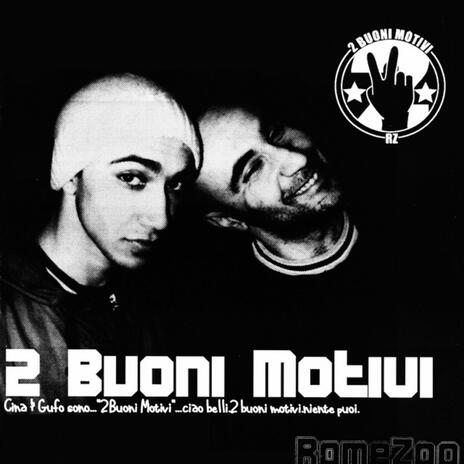 2 buoni motivi ft. Supremo 73 & Little Tony Negri