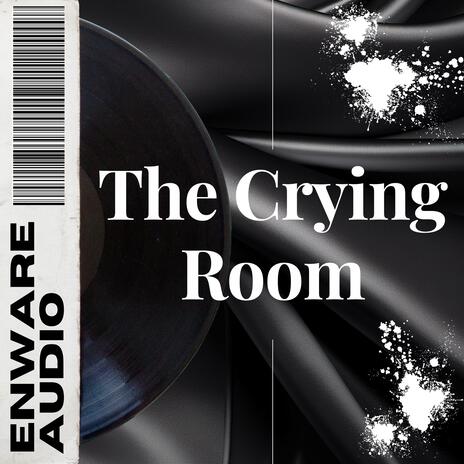 The Crying Room | Boomplay Music