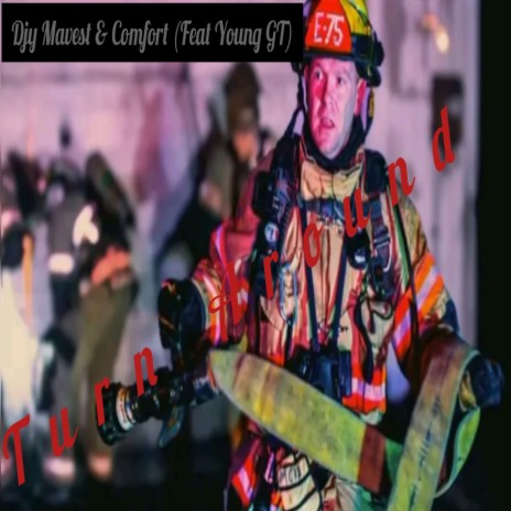 Turn Around ft. Djy Mavest & Young G T | Boomplay Music