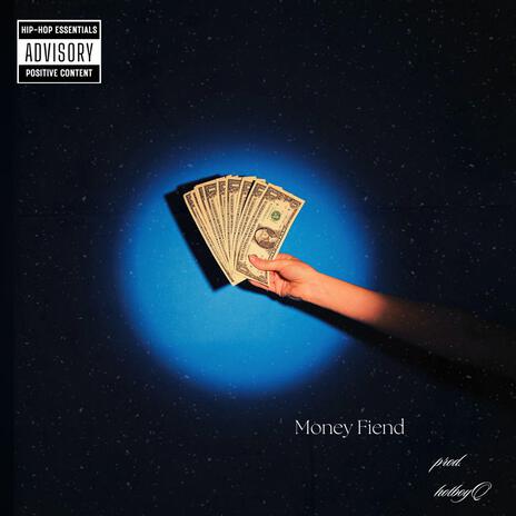 Money Fiend | Boomplay Music