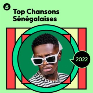 Top Chansons Sénégalaises 2022