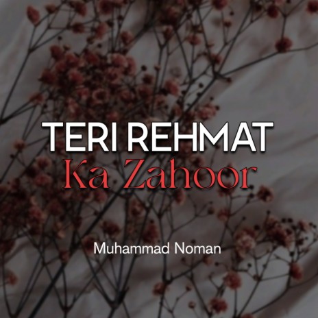 Teri Rehmat Ka Zahoor | Boomplay Music