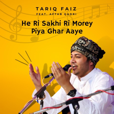 He ri sakhi ri morey (Live) ft. Aftab Qadri