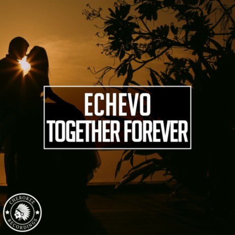 Together Forever (Original Mix)