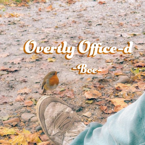 Overtly Office-d | Boomplay Music