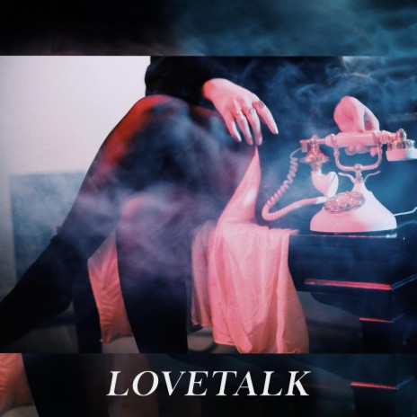Lovetalk | Boomplay Music