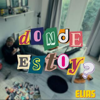 dónde estoy? lyrics | Boomplay Music