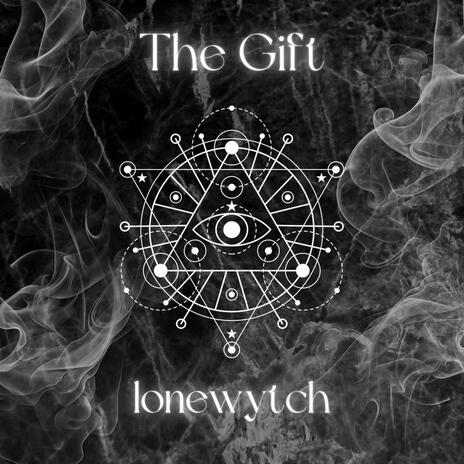 The Gift | Boomplay Music