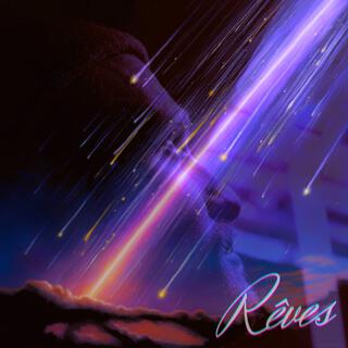 Rêves lyrics | Boomplay Music