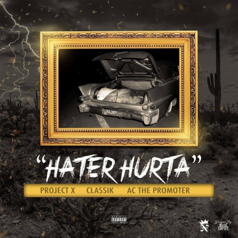 Hater Hurta ft. Classik & Ac the Promoter | Boomplay Music