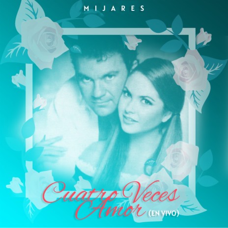 Cuatro Veces Amor (En Vivo) | Boomplay Music