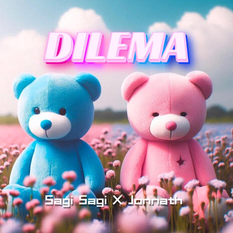 DILEMA ft. Jonnath | Boomplay Music