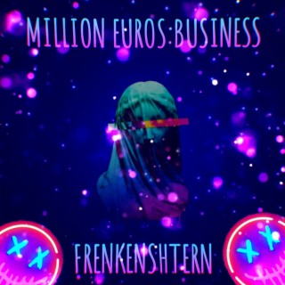 Million Euros: Business