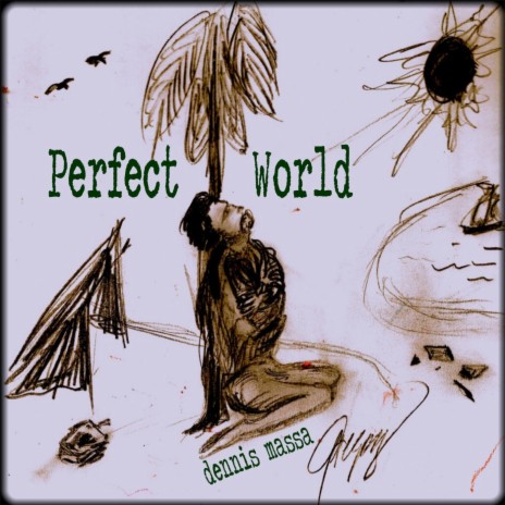 Perfect World | Boomplay Music