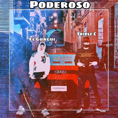 Poderoso ft. El Guagui | Boomplay Music