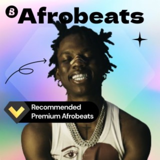 Premium Afrobeats Songs Recommended in Kenya