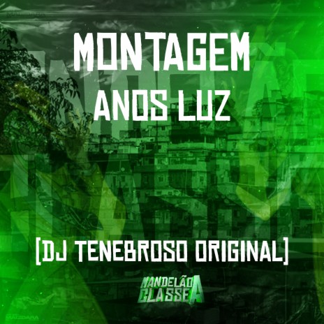 Montagem Anos Luz | Boomplay Music