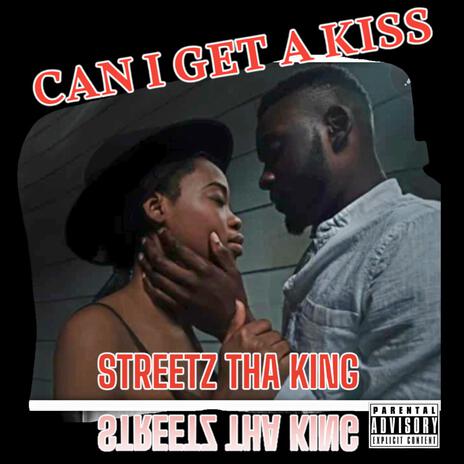 CAN I GET A KISS | Boomplay Music