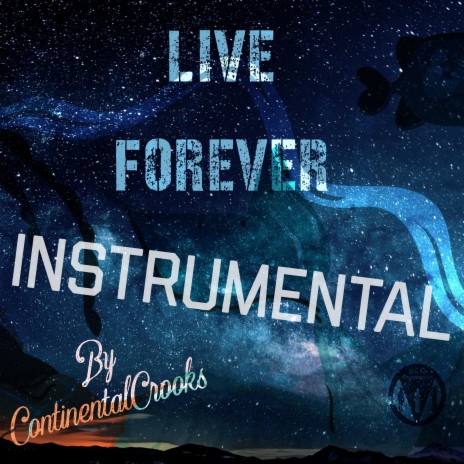 Live Forever (Instrumental) | Boomplay Music