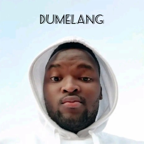 Dumelang ft. Colour Black | Boomplay Music