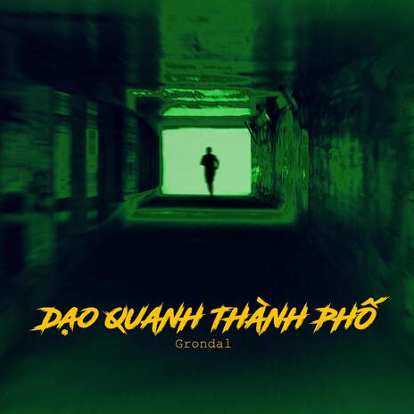 Dạo Quanh Thành Phố | Boomplay Music