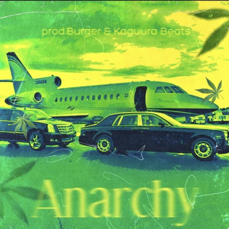 Anarchy ft. Kaguura Beats | Boomplay Music