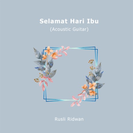 Selamat Hari Ibu (Acoustic Guitar) | Boomplay Music