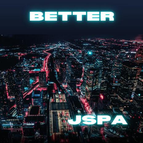 Better | Boomplay Music