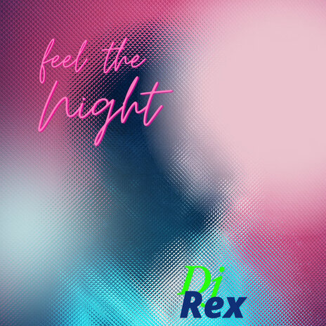 Feel the Night | Boomplay Music