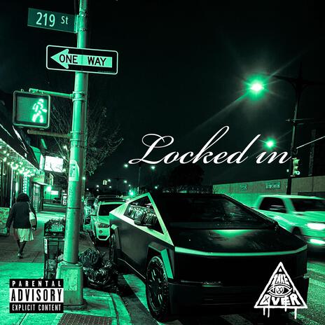 Locked In | Boomplay Music