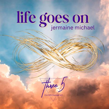 Life Goes On | Boomplay Music