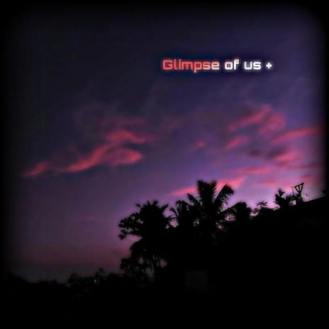 Glimpse of us (Sped up) | Boomplay Music