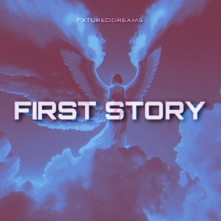 First Story