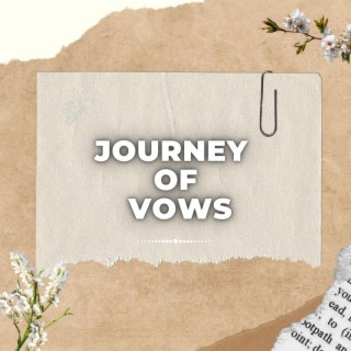 Journey of Vows