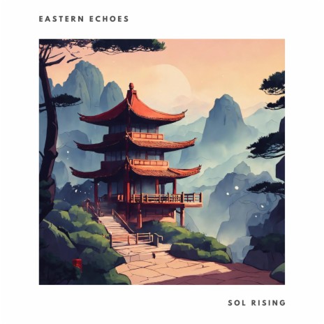 Eastern Echoes | Boomplay Music