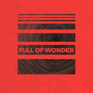Full Of Wonder (Deluxe Single)