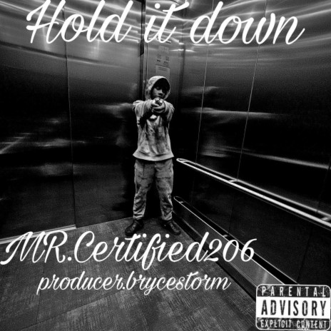 Hold it down | Boomplay Music