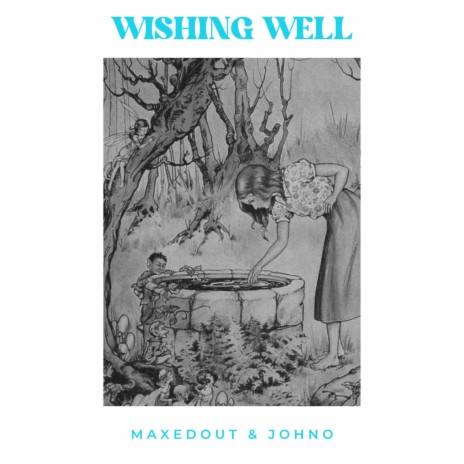 Wishing Well ft. Johno | Boomplay Music