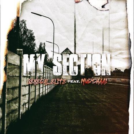 My Sectión (Radio Edit) ft. Murdaaa1 | Boomplay Music