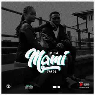 Mami (709) lyrics | Boomplay Music