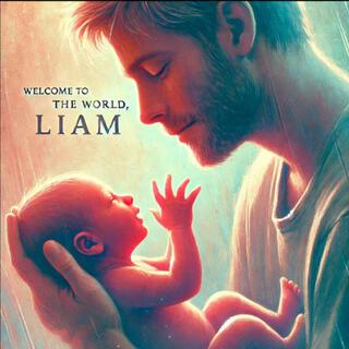 Liam's Lullaby lyrics | Boomplay Music